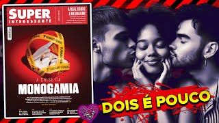 Monogamia na Super Interessante de Abril de 2024  Unboxing Review [upl. by Ahsetel143]