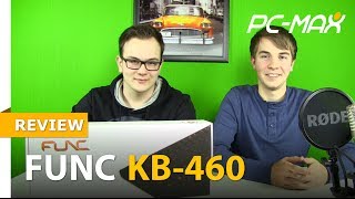 Func KB460  Review  Test  HD [upl. by Murtagh]