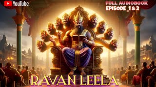 kuku fm audio story best  audio book  crime thriller audio story  Ravan Leela Episode 1 amp 2 [upl. by Ardnaxela]