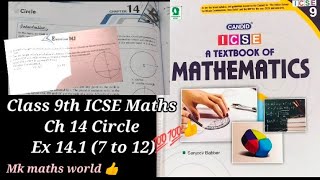 Class 9th ICSE Maths Ch 14 Circle Ex 1417to12👍 easy explained 👍 like 👍 share 💯 [upl. by Roldan]