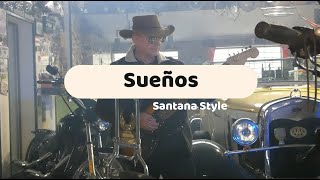 Sueños  Santana Style [upl. by Nayar]