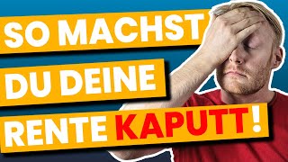 Die 5 SCHLECHTESTEN Produkte für deine Altersvorsorge garantiert keine sorgenfreie Rente [upl. by Eelahs]