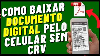 COMO BAIXAR LICENCIAMENTO DIGITAL PELO CELULAR 2021 Como Imprimir CRLV sem Código CRVRÁPIDO [upl. by Nickey]