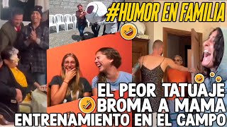 🤣EL PEOR TATUAJE BROMA A MAMA ENTRENAMIENTO EN EL CAMPO😂 HUMOR EN FAMILIA [upl. by Bertha340]