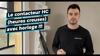 TUTO  Comment brancher un un contacteur HC avec une horloge [upl. by Ymerej]