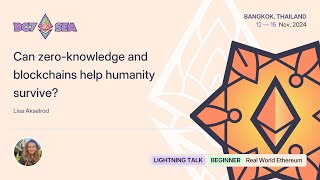 Can zeroknowledge and blockchains help humanity survive [upl. by Best]