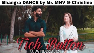 Tich Button  ft KULWINDER BILLA Mr MNV amp Khristine  DANCE  AkashRathivevo ✔️ HD VIDEO 2018 [upl. by Tijnar551]