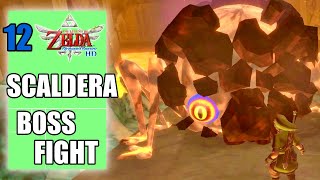 The Legend of Zelda Skyward Sword HD  Scaldera Earth Temple Boss Fight  Playthrough Part 12 [upl. by Schwing]