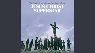 Strange Thing Mystifying From quotJesus Christ Superstarquot Soundtrack [upl. by Akeenahs]