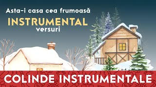 Astai casa cea frumoasă ❄️ INSTRUMENTAL karaoke [upl. by Nellaf]