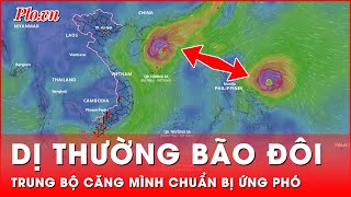 Toàn dải Trung Bộ cảnh giác căng mình chuẩn bị ứng phó bão đôi Yinxing và Toraji  Thời sự [upl. by Hermie]