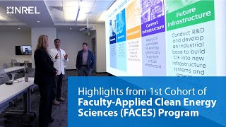 Highlights from 1st Cohort of FacultyApplied Clean Energy Sciences FACES Program [upl. by Mcquillin]