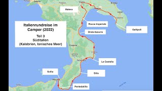 Italienrundreise im Camper 2022 Teil 3  KalabrienIonisches Meer [upl. by Yrol712]