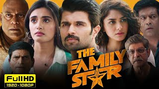 The Family Star New 2024 Full Movie Hindi Dubbed  Vijay Deverakonda  Mrunal  HD Facts amp Reviews [upl. by Strickler]