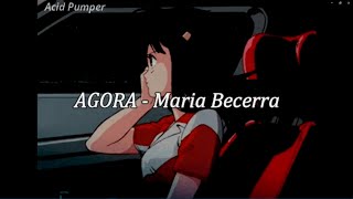 AGORA  Maria Becerra Letra [upl. by Kama]