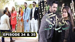 Deewangi Episode 34 amp 35  New Promo Episode 34 amp 35  Har Pal Geo  Danish taimoor I EA Tv Review [upl. by Nagah]