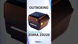 Outboxing Zebra ZD220 printtec zebra technology technical [upl. by Brittnee849]