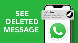 How to See Deleted for Everyone Message on WhatsApp [upl. by Rahm]