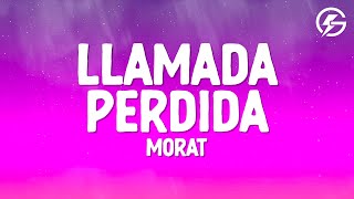 Morat  Llamada Perdida LetraLyrics [upl. by Barnet]