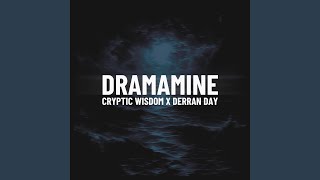 Dramamine feat Derran Day [upl. by Nivlak]