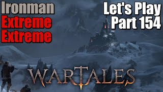 Wartales Lets Play Gameplay Part 154  ExtremeExtremeIronman [upl. by Acinoed890]