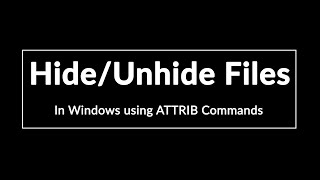 HideUnhide Files amp Folders using ATTRIB Command in Windows CMD amp DOS with Examples in Hindi [upl. by Read]