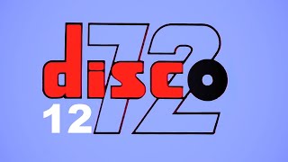 Disco 72  Edition 12 [upl. by Aztinaj]