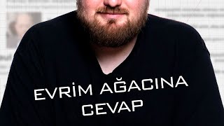 Evrim Ağacına Cevap [upl. by Flo]