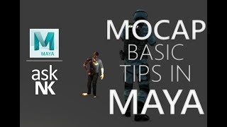 Motion Capture Tips In Maya [upl. by Rammaj]