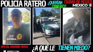 COMO ven la ACTUACIÓN del policia Mauriño MERAZ Anda queriendo EXT0RSl0NAR ssccdmx [upl. by Ynohtnael]