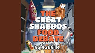 The Great Shabbos Food Debate [upl. by Clifford]