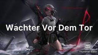 Alt Nightcore  Wachter Vor Dem Tor [upl. by Dylane]