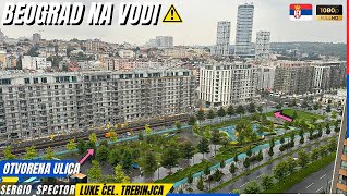 Beograd na vodi NOVA ULICA otvorena za saobraćaj UŽIVO beograd [upl. by Aihsekyw]