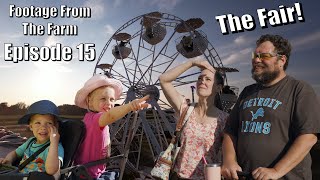 Footage From The Farm Episode 15  It’s County Fair Week with the Pol’s [upl. by Ramedlaw]