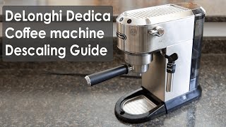 Delonghi Dedica Descaling 680685 The clearest guide and update [upl. by Llebiram]