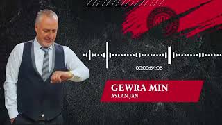 أصلان جان  غاورا من  Aslan Jan  Gewra min [upl. by Ahsietal]