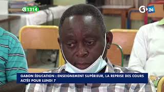 GABON ÉDUCATION ENSEIGNEMENT SUPÉRIEUR LA REPRISE DES COURS ACTÉE POUR LUNDI 7 [upl. by Esserac]