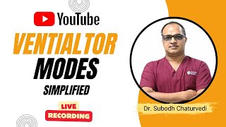 Ventilator Modes Simplified Live Class in Simple English [upl. by Broeker]