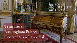 Treasures of Buckingham Palace George IVs roll top desk [upl. by Aniehs]