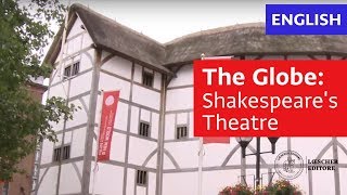 English  The globe Shakespeares Theatre B1B2 [upl. by Gnet]