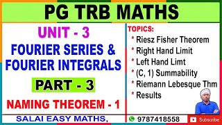 PG TRB MATHS  UNIT 3  FOURIER SERIES amp FOURIER INTEGRALS  PART 3  RIESZ FISHER THEM  RIEMAN THM [upl. by Haym]