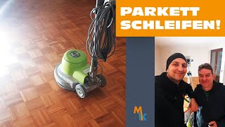 Parkett schleifen ➡️ mit Anleitung [upl. by Francesca]