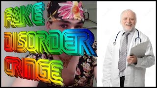 Fake Disorder Cringe Explained REUPLOAD [upl. by Reisinger]