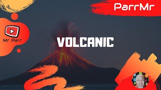 Volcanic Song [upl. by Sacrod70]