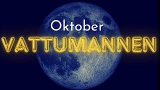 Vattumannen Oktober [upl. by Enilorak]