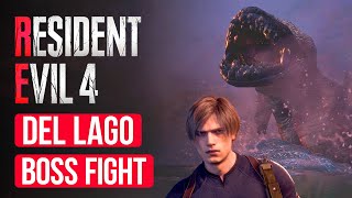 Resident Evil 4 Remake  Del Lago Lake Monster Boss Fight in 4K PC 60 FPS [upl. by Maximilian]