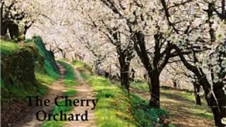 The Cherry Orchard by Anton CHEKHOV read by Various  Full Audio Book [upl. by Entirb]