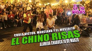 El Chino Risas El Mostrito Marcianito Y Cholo Victor quotSHOW COMPLETOquot 180319 [upl. by Anav]