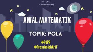 Awal Matematik Prasekolah  Mengenal Jenis Pola amp Aktiviti Murid pdpr prasekolah [upl. by Gamages979]