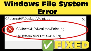 How To Fix File System Error 2144927439 in Windows  file system error windows 10 photo [upl. by God]